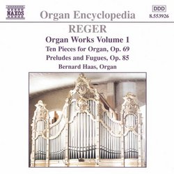 Reger: Organ Works Vol. 1