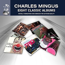 Mingus, Charles 8 Classic Albums Mainstream Jazz