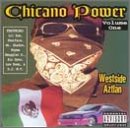 Chicano Power 1: Westside Aztlan