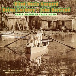 Early American Cajun Music