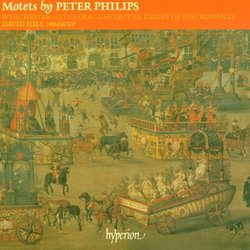 Philips: Motets (English Orpheus Vol 17) /Winchester Cathedral Choir * Hill *  The Parley of Instruments * Holman