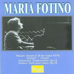 Maria Fotino Performs Mozart, Scarlatti, Chopin, Schumann, Enescu