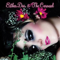 Esther Dee & the Carousel