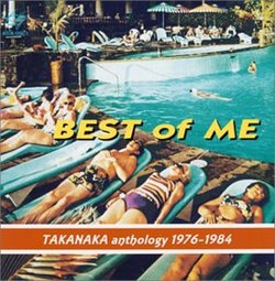 BEST OF ME-TAKANAKA ANTHOLOGY '74-'84