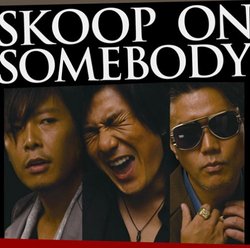 Skoop on Somebody (Bonus Dvd)