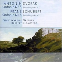 Dvorák: Symphony No. 8; Schubert: Symphony No. 6