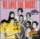 We Love You Bobby-Tribute to Bobby Bland