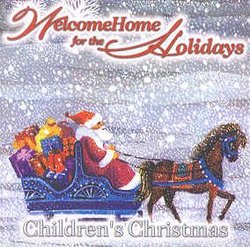 Welcome Home for the Holidays - Children's Christmas