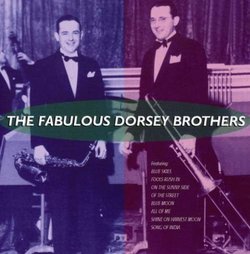 Fabulous Dorsey Brothers