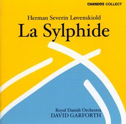 Herman Severin Løvenskiold: La Sylphide, Ballet