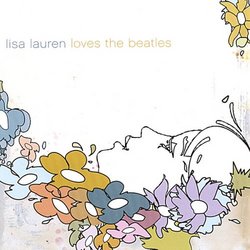 lisa lauren loves the beatles