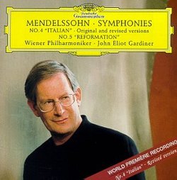 Mendelssohn: Symphonies Nos. 4 "Italian" & 5 "Reformation"