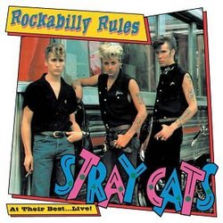 Rockabilly Rules: At Their Best Live