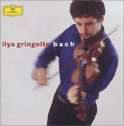 Ilya Gringolts Plays Bach