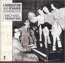Livingston & Evans Songbook: Michael Feinstein