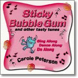 Sticky Bubble Gumand Other Tasty Tunes