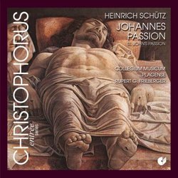 Heinrich Schütz: Johannes Passion