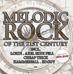 Melodic Rock Of The 21st Century