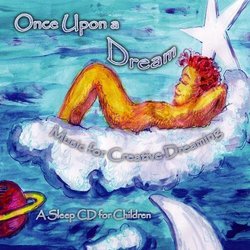 Once Upon a Dream-Music for Creative Dreaming