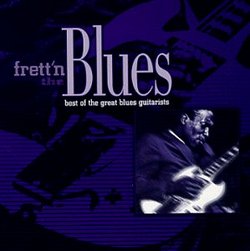 Frett'n the Blues: B.O. Guitar Greats
