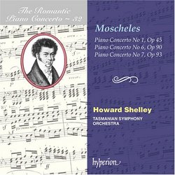 Moscheles: Piano Concertos Nos. 1, 6, 7