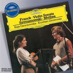 Franck: Violin Sonata; Szymanowski: Mythes [Germany]