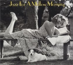 Jazz for a Mellow Morning