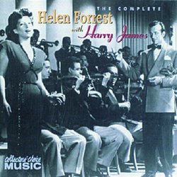 Complete Helen Forrest with the Harry James Orchestra