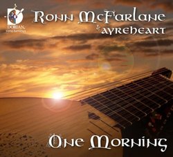 One Morning - featuring Ronn McFarlane and Ayreheart