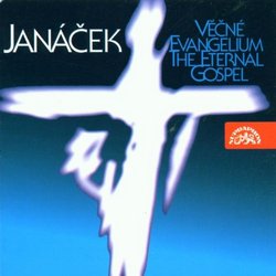 Janacek:Vecne Evangelium the Eternal