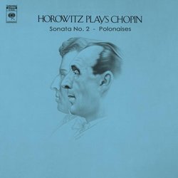 Horowitz Plays Chopin: Sonata No. 2; Polonaises