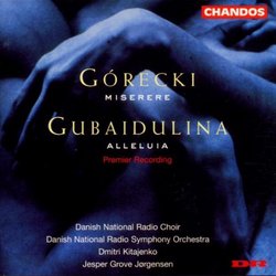 Górecki: Miserere; Gubaidulina: Alleluja