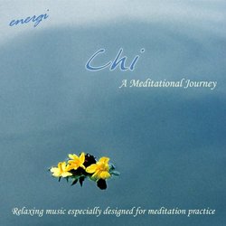 Chi - A Meditational Journey