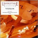 Unforgettable Classics: Violin