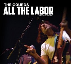 All The Labor: The Soundtrack
