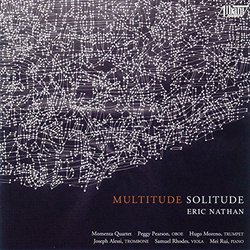 Eric Nathan: Multitude, Solitude