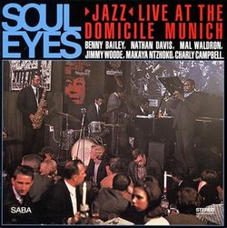 Soul Eyes: Jazz Live at the Domicil