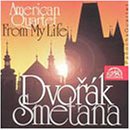 Dvorák: American Quartet; Bedrich Smetana: From My Life