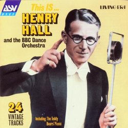 This is Henry Hall and the BBC Dance Orchestra