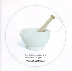 The Ambient Cookbook II (Original Edition)