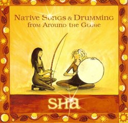 Native Songs & Drumming from Around the Globe