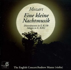 Mozart: Eine Kleine Nachtmusik : Divertimento, K138; Serenade, K525; Adagio, K261... - Andrew Manze