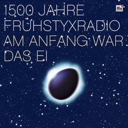 1500 Jahre Frühstyxradio
