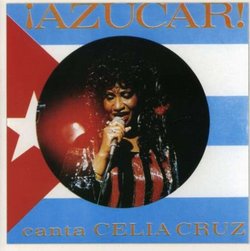 Azucar! Canta Celia Cruz [Compilation]