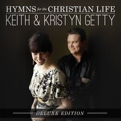 Hymns for the Christian Life (Deluxe Edition)