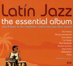 Latin Jazz: Essential Album