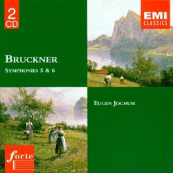 Bruckner: Symphony No. 5, WAB105; Symphony in A No. 6, WAB106