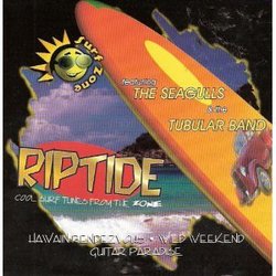 Riptide - Cool Surf Tunes From the Zone