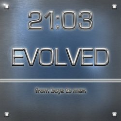 Evolved: From Boys to Men