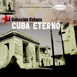 Cuba Eterno: Coleccion Cubana